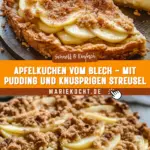 Apfelkuchen vom Blech - mit Pudding und knusprigen Streusel 18 Pinterest Hidden Image
