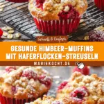 Gesunde Himbeer-Muffins mit Haferflocken-Streuseln 20 Pinterest Hidden Image