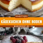 Käsekuchen ohne Boden 20 Pinterest Hidden Image