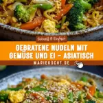 Gebratene Nudeln mit Gemüse und Ei - asiatisch 21 Pinterest Hidden Image