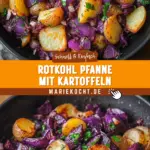 Rotkohl Pfanne mit Kartoffeln 24 Pinterest Hidden Image