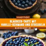 Blaubeer-Tarte mit Vanille-Schmand und Streuseln 18 Pinterest Hidden Image